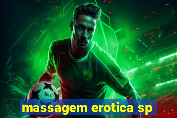 massagem erotica sp